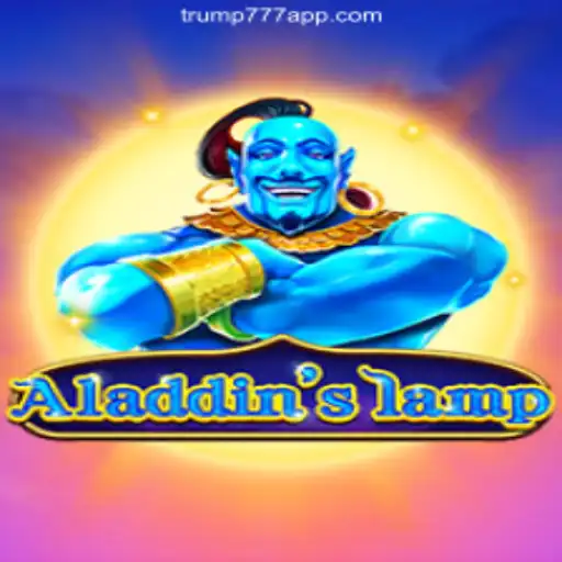 Discover the Magic of Aladdinslamp on Trump-777 Platform Oficial Slots Brasil