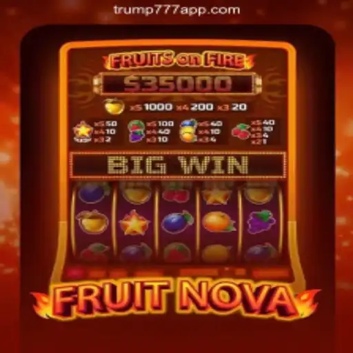 Exploring FruitNova on Trump-777 Platform: Official Slots Brasil