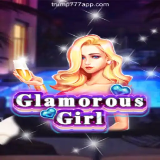 Exploring the Allure of GlamorousGirl on the Trump-777 Platform