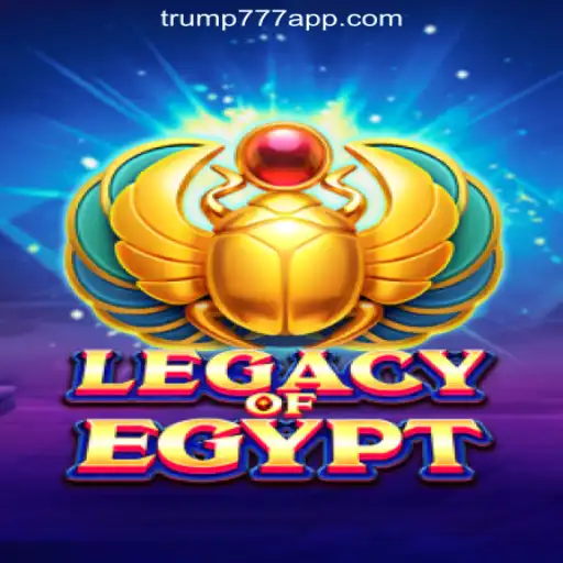 Exploring the World of LegacyOfEgypt on Trump-777 Platform-Oficial Slots Brasil