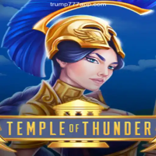 Discover the Electrifying World of TempleofThunder on Trump-777 Platform
